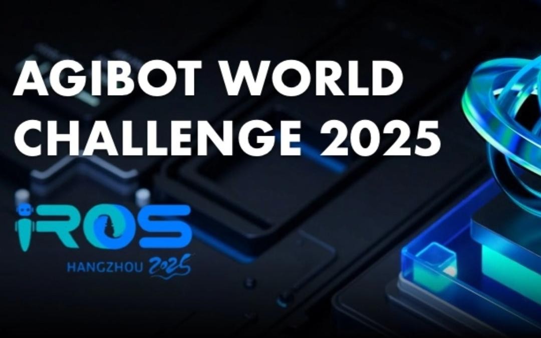 乐天使主办｜全球顶尖机器人赛事AgiBot World Challenge@IRO...